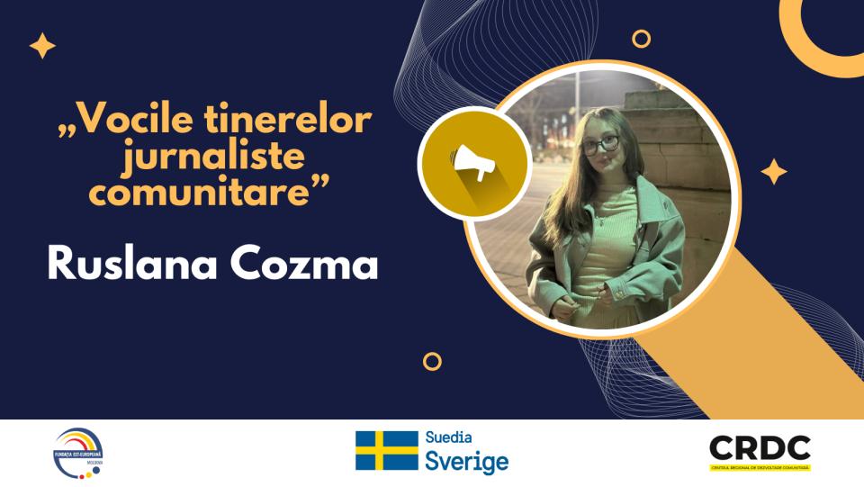 “The Voices of Young Community Journalists of A.O. C.R.D.C.: Cozma Ruslana”