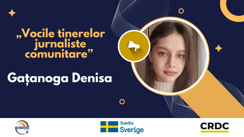 Vocile tinerelor jurnaliste comunitare A.O. C.R.D.C.: Gațanoga Denisa